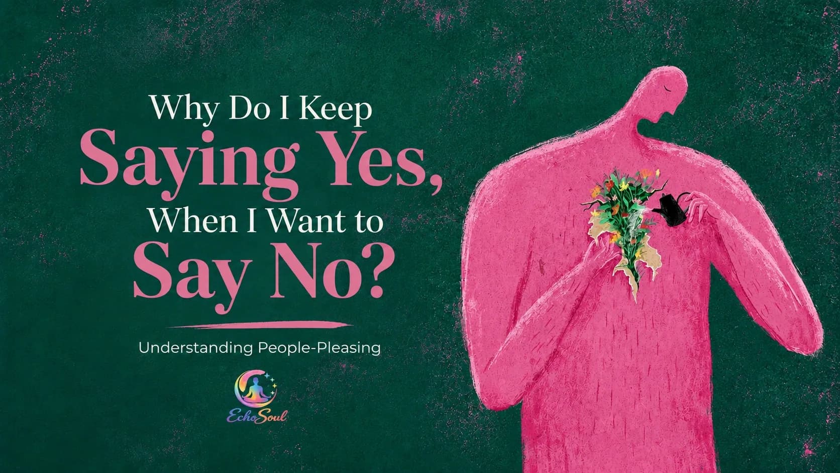 Why Do I Keep Saying Yes When I Really Want to Say No?